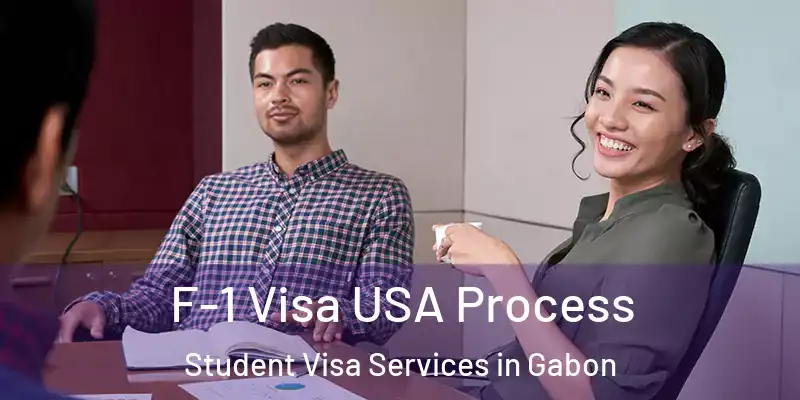  F-1 Visa USA Process Student Visa Services in Gabon
